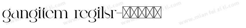 gangitem regilsr字体转换